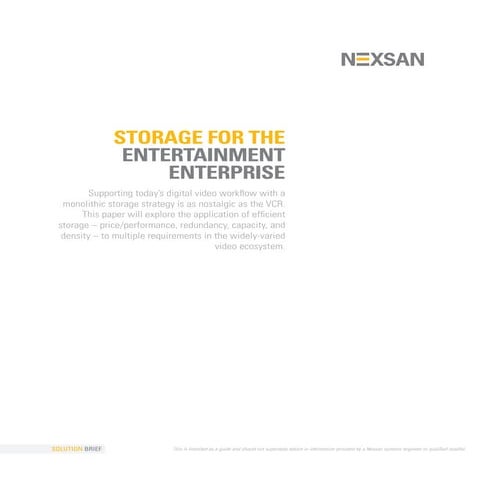 Storage for the Entertainment Enterprise