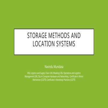 Storage methods and location systems