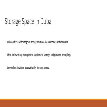 Storage Space in Dubai | Secure & Flexible Storage Solutions | PPTX