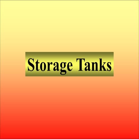 presentation for storage Storage Tank PPT.pdf