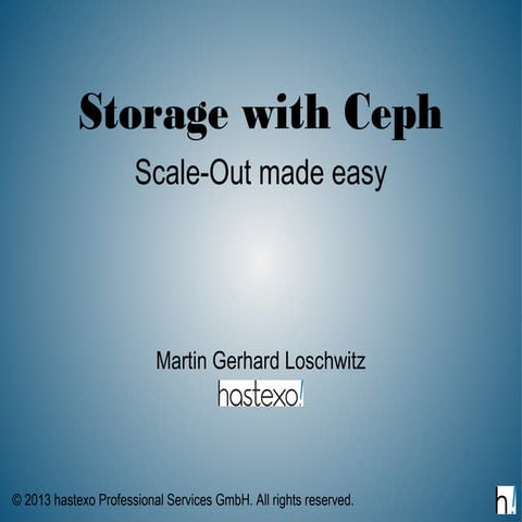 Storage with Ceph (OSDC 2013)