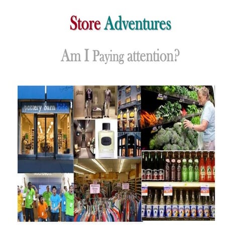 Store adventures