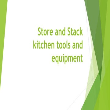 Store and stack kitchen tools and equipment