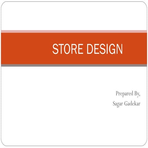 Store design