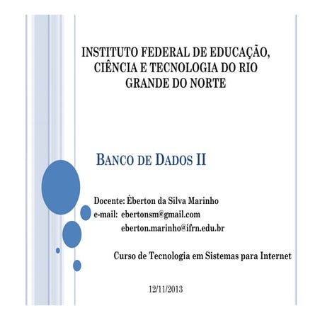 TOPICOS DE BANCO DE DADOS II - INSTITUTO CIENCIA E TECNOLOGIA