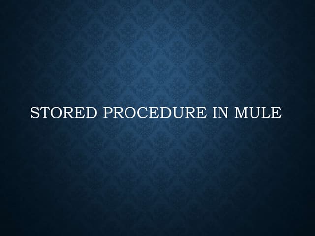 Stored procedure in mule