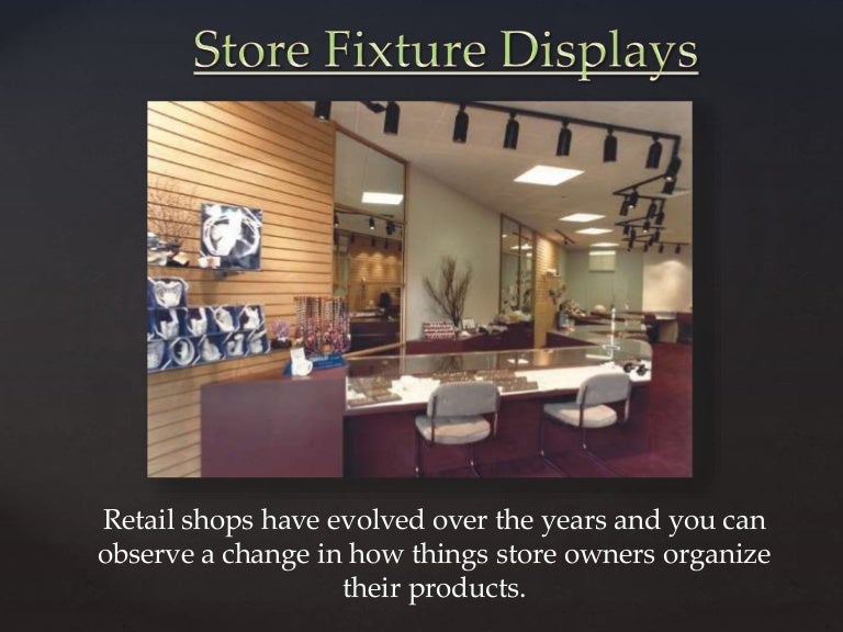 Store fixture displays