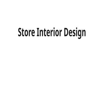 Store Interior Design.pptx...............