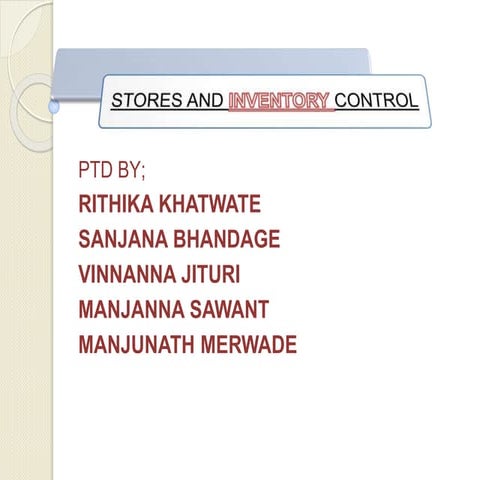 Stores and inventory control