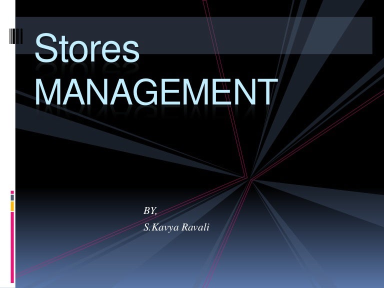 Stores management