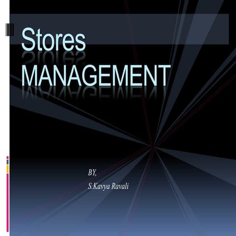 Stores management