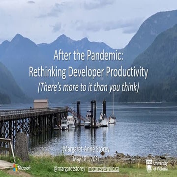 After the Pandemic:  Rethinking Developer Productivity (There’s more to it th...