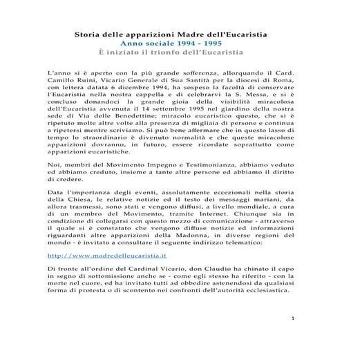 Storia delle apparizioni Madre dell'Eucaristia, Anno 1994 - È iniziato il tri...