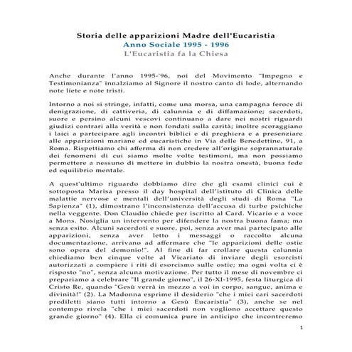 Storia delle apparizioni Madre dell'Eucaristia, Anno 1995 - L'Eucaristia fa l...