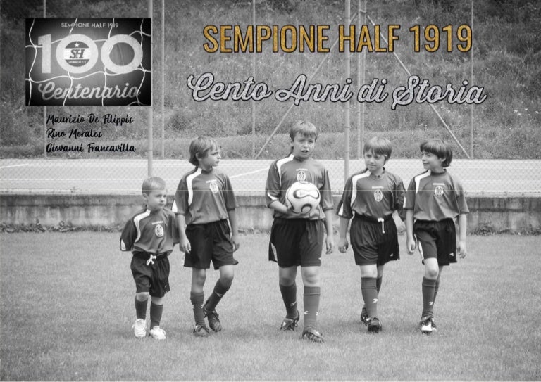 History of SempioneHalf 1919 F.C (19192019). Storia del SempioneHa…