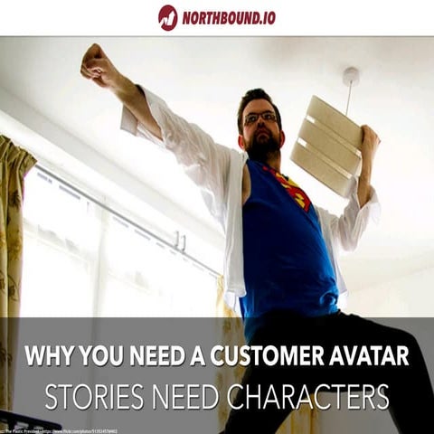 Why You Need A Customer Persona: Stories need characters