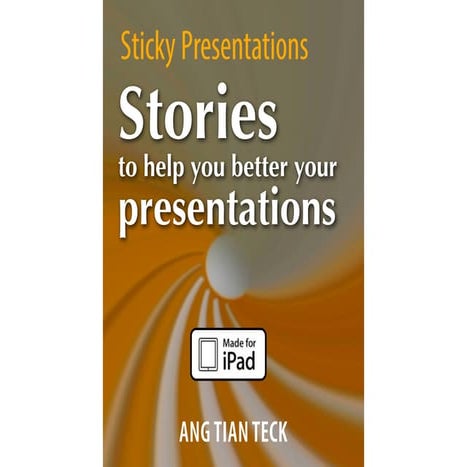 Stories to help you better your presentations