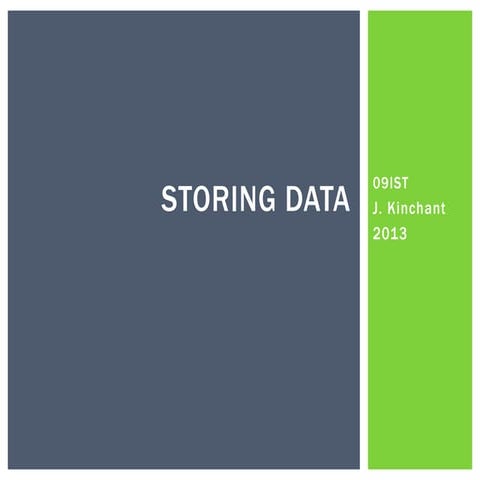 Storing Data Information Software Technology