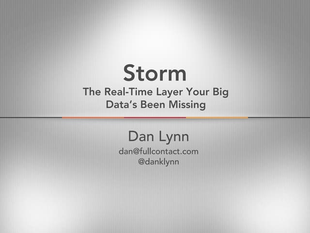 Storm: The Real-Time Layer  - GlueCon 2012