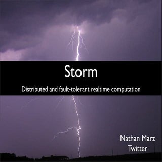 Storm: distributed and fault-tolera...