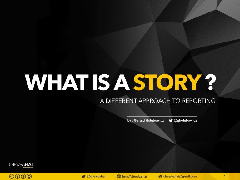 Interactive Journalism What is a Story? Science Po