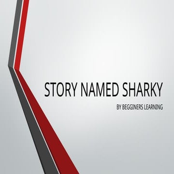 STORY-NAMED-SHARKY when he was a kid growing up