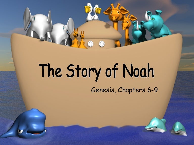 Story Of Noah Story Of Noah