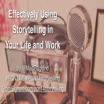 How To Effectively Use Storytelling in Your Business & Life