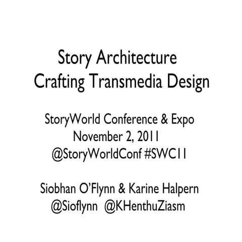 Story Architecture: Crafting Transmedia Design