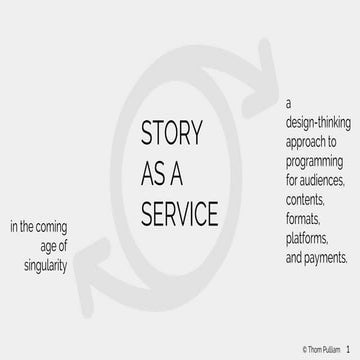 Story as a Service (SaaS) by Thom Pulliam