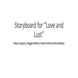 Storyboard for Love and Lust