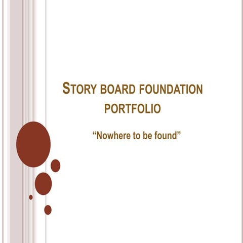 Story board foundation portfolio