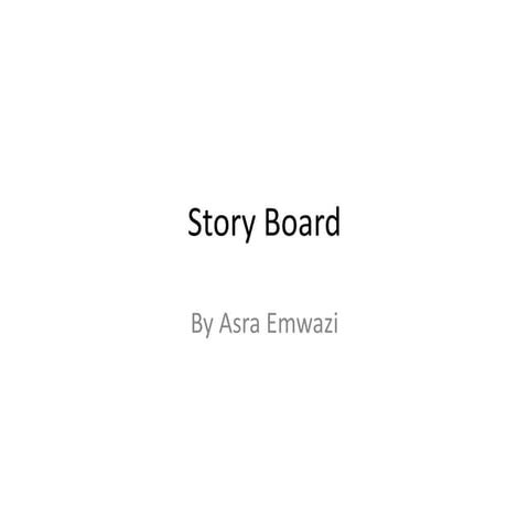 Story board (old)