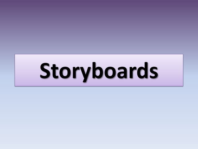 Storyboards