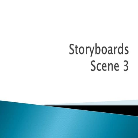 Storyboards scene 3