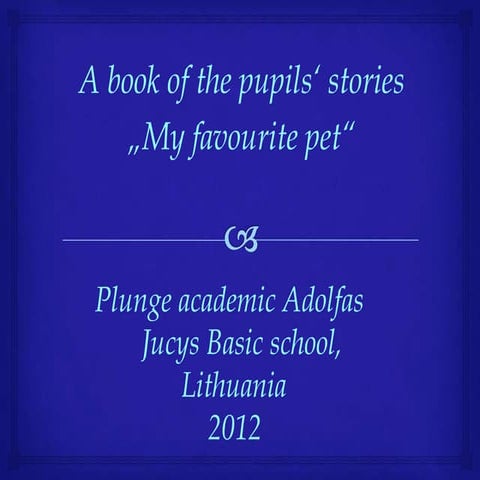 eTwinning  story competition "My favourite pet"