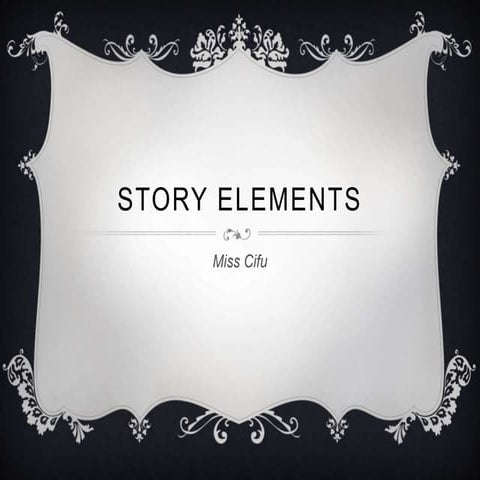 Story Elements Presentation & Activity