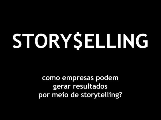 STORYSELLING - sobre storytelling, ...