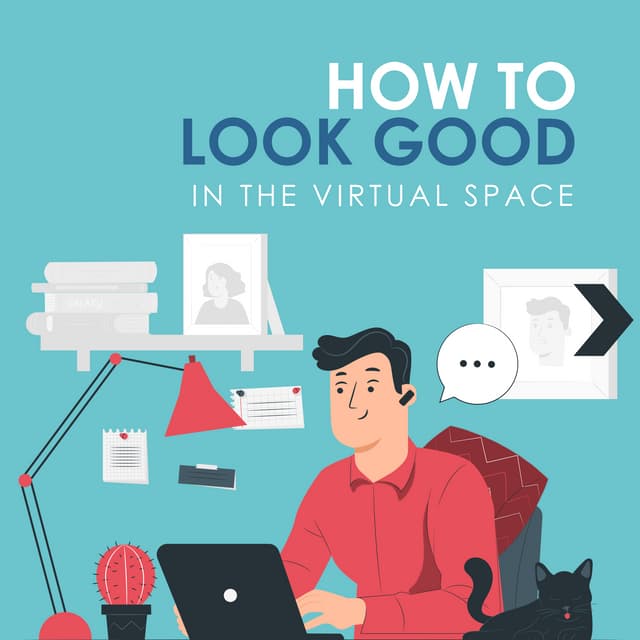 How to look good in virtual presenations