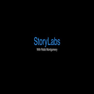 Storylab with Robb Montgomery