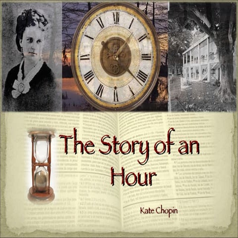 Story Of An Hour - Kate Chopin