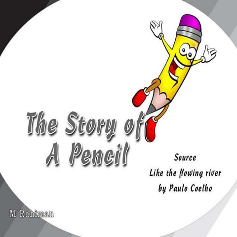 Story of pencil