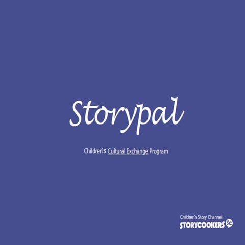 STORYKITCHEN: Storypal [Introduction] | PPSX