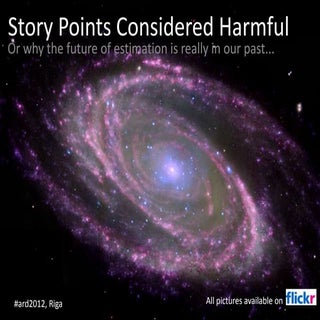 Story points considered harmful - o...