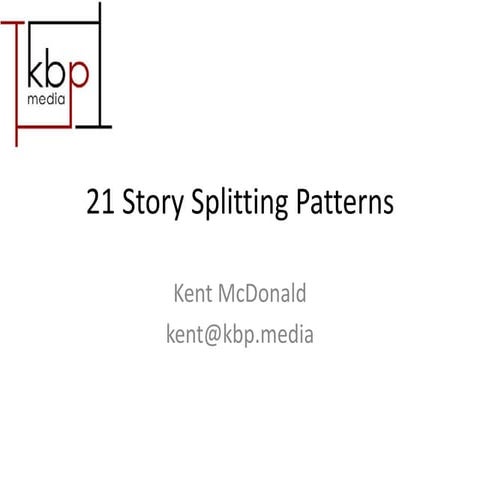 21 Story Splitting Patterns