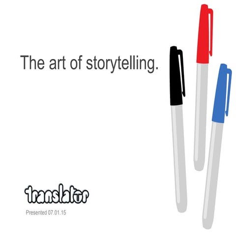 The Art of Storytelling