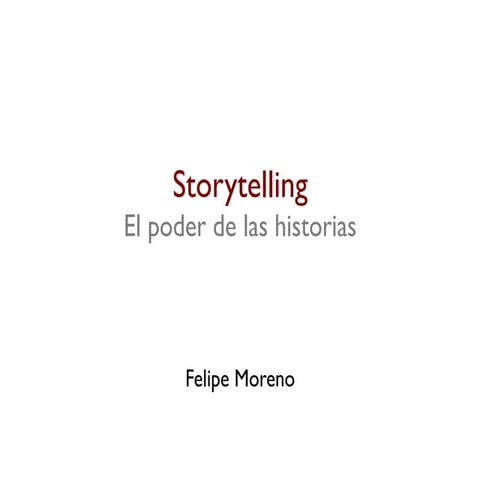 Storytelling - El poder de las historias