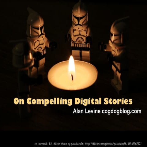 On Compelling Storytelling