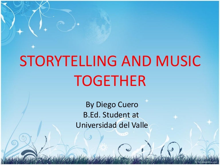 Storytelling and music together