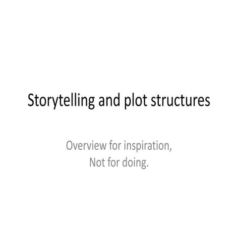 Storytelling and plot structures